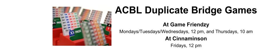 ACBL Bridge Games-updated 4.20.26 ACBL Bridge Games-updated 4.20.26